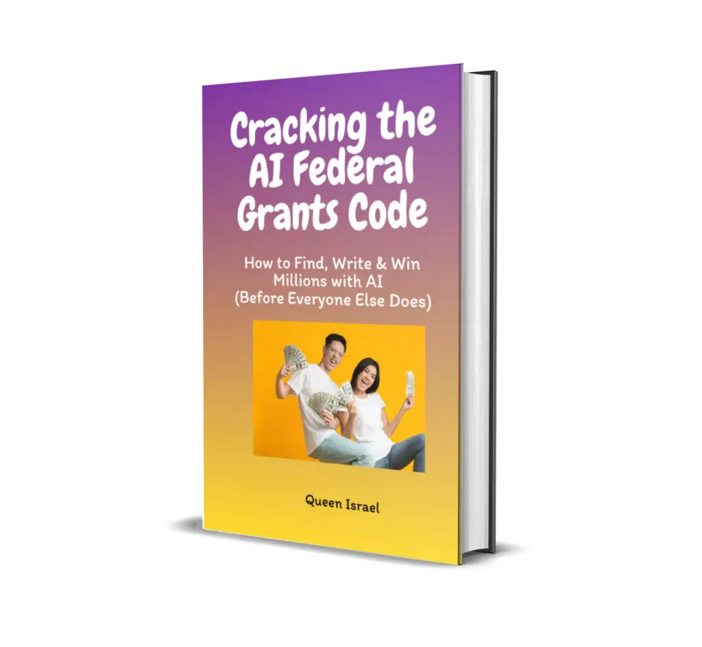 Cracking the AI Federal Grants Code: How to Find, Write & Win Millions with AI