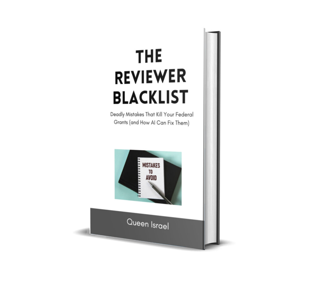 The Reviewer Blacklist: Deadly Mistakes That Kill Your Federal Grants (and How AI Can Fix Them)